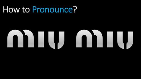 how to pronounce miu.